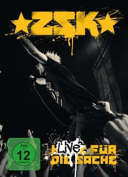 Cover for Zsk · Live Fur Die Sache (DVD) (2016)