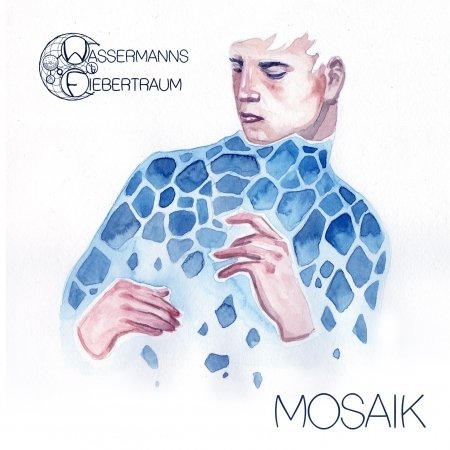 Cover for Wassermanns Fiebertraum · Mosaic (CD) (2020)