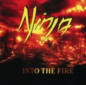 Cover for Ninja · Into The Fire (CD) (2016)