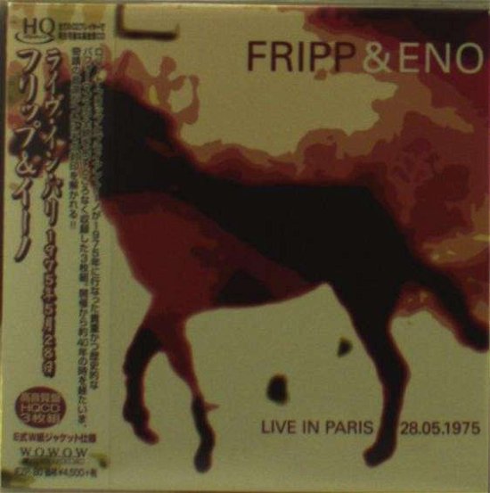 Cover for Fripp &amp; Eno · Live in Paris 28.05.1975 (CD) [Japan Import edition] (2014)