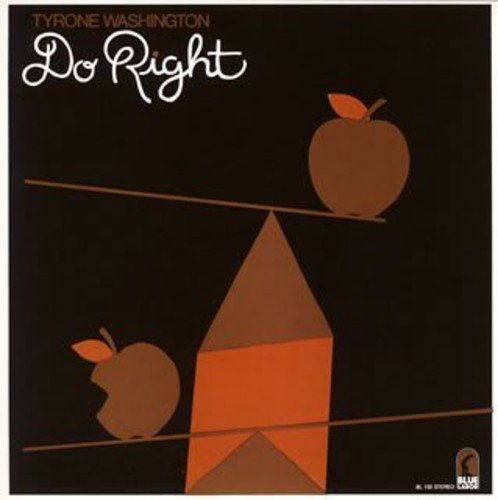 Cover for Tyrone Washington · Do Right (CD) [Japan Import edition] (2006)