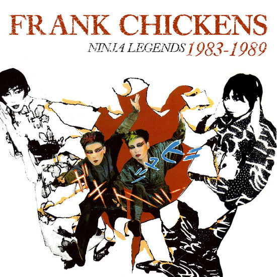 Ninja Legends 1983-1989 - Frank Chickens - Muzyka - CHERRY RED - 5013929118294 - 18 października 2024