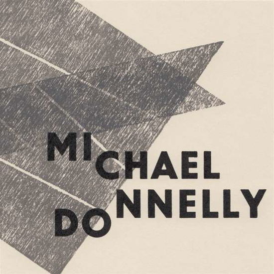 Michael Donnelly · Why So Mute. Fond Lover? (CD) (2019)