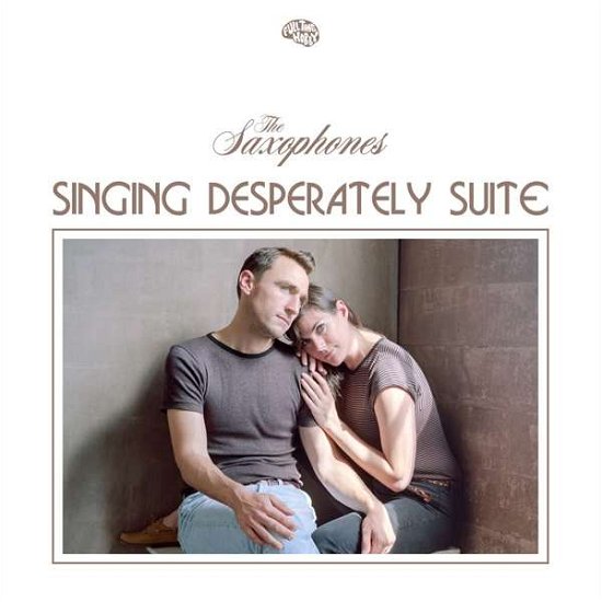 Cover for Saxophones · Singing Desperately Suite (LP) (2019)