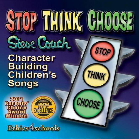 Cover for Steve Couch · Stop Think Choose (CD) (2011)