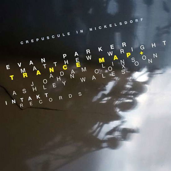 Cover for Evan &amp; Matthew Wright Parker · Crepuscule In Nickelsdorf (CD) (2019)