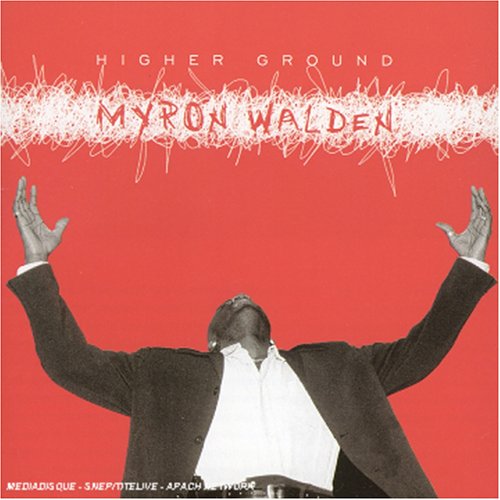 Cover for Myron Walden · Higher Ground (CD) (2002)