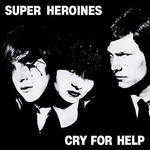 Cover for Super Heroines · Cry For Help (LP) [Reissue, Limited edition] (2017)
