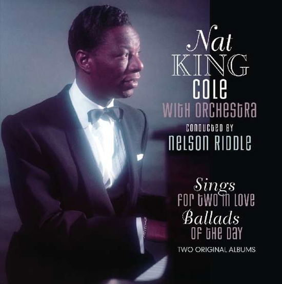 Sings for Two in Love & Ballads of the Day - Nat King Cole - Music - FACTORY OF SOUNDS - 8719039004294 - July 6, 2018