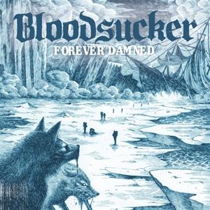 Cover for Bloodsucker · Forever Damned (LP) (2024)