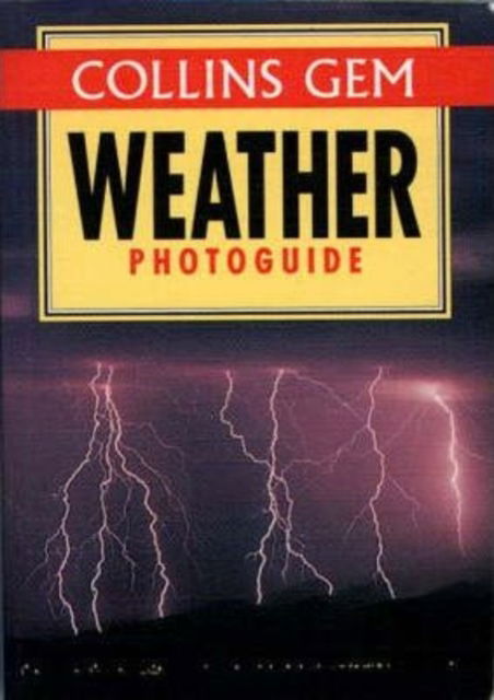 Cover for Storm Dunlop · Collins Gem Weather Photoguide - Gem Photoguide S. (Paperback Book) (1997)