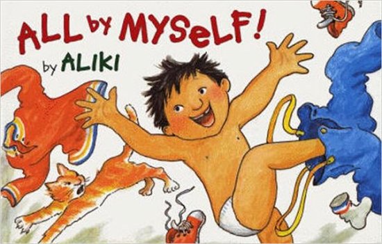 Cover for Aliki · All By Myself! (Hardcover bog) [1st edition] (2000)