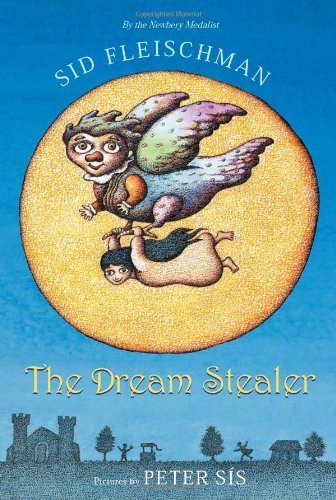 Cover for Sid Fleischman · The Dream Stealer (Paperback Book) [Reprint edition] (2011)
