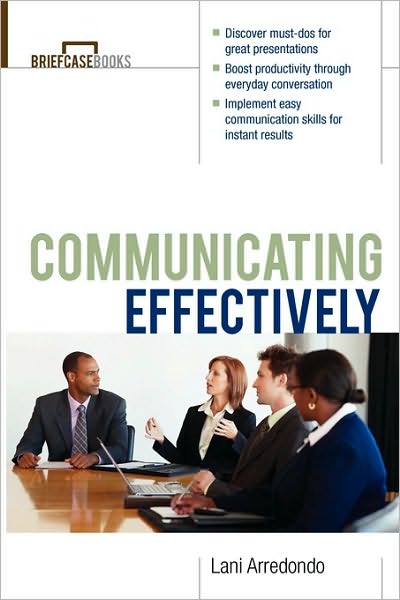 Cover for Lani Arredondo · Communicating Effectively - Briefcase Books Series (Paperback Book) [Ed edition] (2000)