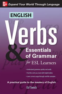 Cover for Ed Swick · English Verbs &amp; Essentials of Grammar for ESL Learners (Taschenbuch) [Ed edition] (2010)