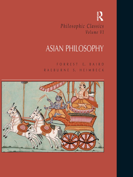 Cover for Forrest Baird · Philosophic Classics: Asian Philosophy, Volume VI - Philosophic Classics (Paperback Book) (2005)