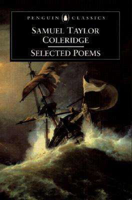 Selected Poetry - Samuel Coleridge - Książki - Penguin Books Ltd - 9780140424294 - 17 kwietnia 2000