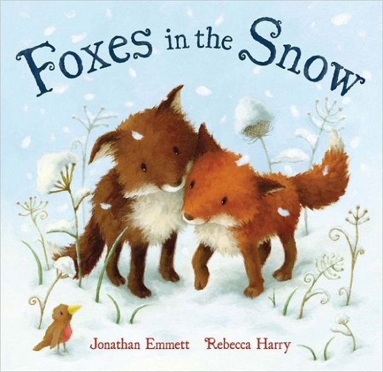 Foxes in the Snow - Jonathan Emmett - Livros - Pan Macmillan - 9780230712294 - 3 de setembro de 2010