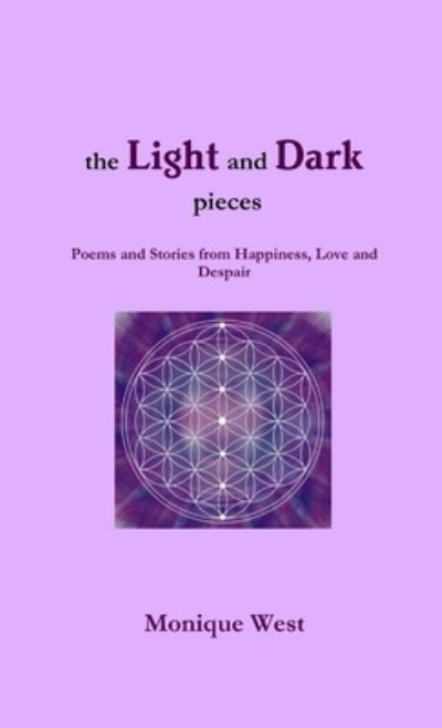 Cover for Monique West · Light and Dark Pieces (Book) (2019)