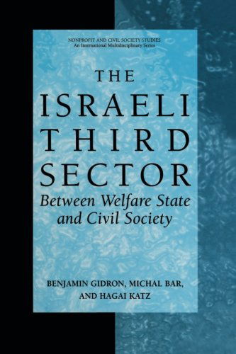 Cover for Benjamin Gidron · The Israeli Third Sector: Between Welfare State and Civil Society - Nonprofit and Civil Society Studies (Paperback Book) [Softcover reprint of the original 1st ed. 2004 edition] (2003)