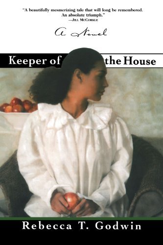 Cover for Rebecca T. Godwin · Keeper of the House (Paperback Book) (1995)
