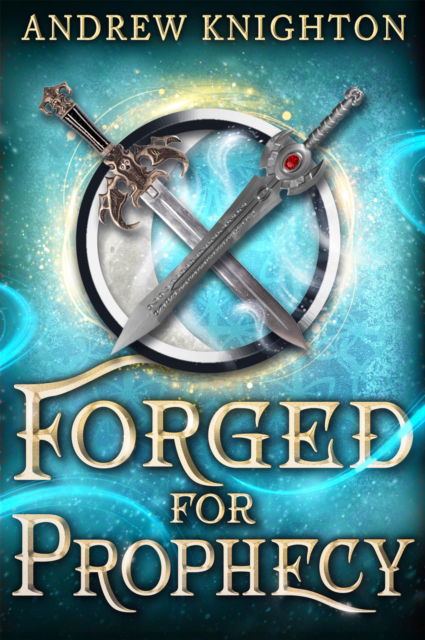 Cover for Andrew Knighton · Forged for Destiny #2 (Book) (2025)