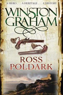 Ross Poldark - Poldark - Winston Graham - Livros - Pan Macmillan - 9780330463294 - 6 de junho de 2008