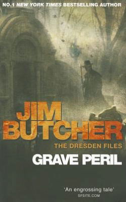 Cover for Jim Butcher · Grave Peril: The Dresden Files, Book Three - Dresden Files (Paperback Bog) (2011)