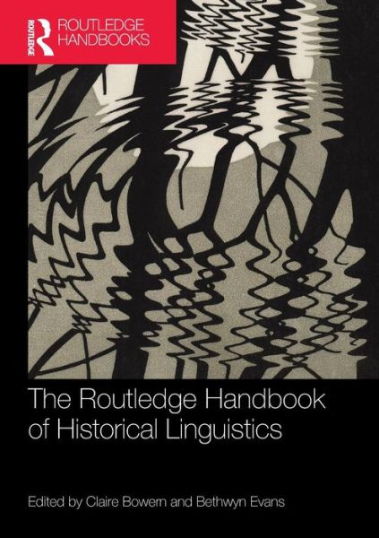 Cover for Claire Bowern · The Routledge Handbook of Historical Linguistics - Routledge Handbooks in Linguistics (Paperback Book) (2019)