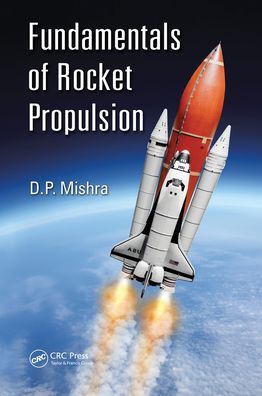 Cover for DP Mishra · Fundamentals of Rocket Propulsion (Paperback Book) (2020)