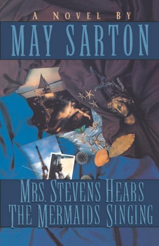 Cover for May Sarton · Mrs. Stevens Hears the Mermaids Singing (Paperback Bog) (1993)