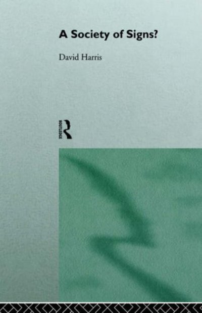 Cover for David Harris · A Society of Signs? (Paperback Book) (1996)
