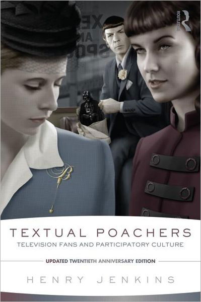 Cover for Henry Jenkins · Textual Poachers: Television Fans and Participatory Culture (Pocketbok) (2012)