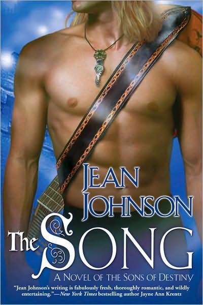 Cover for Jean Johnson · The Song: A Novel of the Sons of Destiny (Pocketbok) [First edition] (2008)