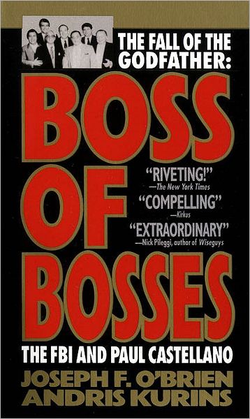 Cover for Andris Kurins · Boss of Bosses: the Fbi and Paul Castellano (Pocketbok) (1992)