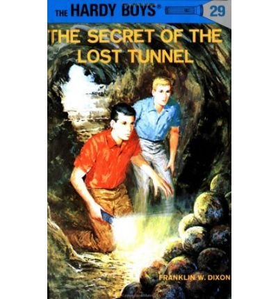 Cover for Franklin W. Dixon · Hardy Boys 29: the Secret of the Lost Tunnel - The Hardy Boys (Hardcover bog) [Revised edition] (1950)