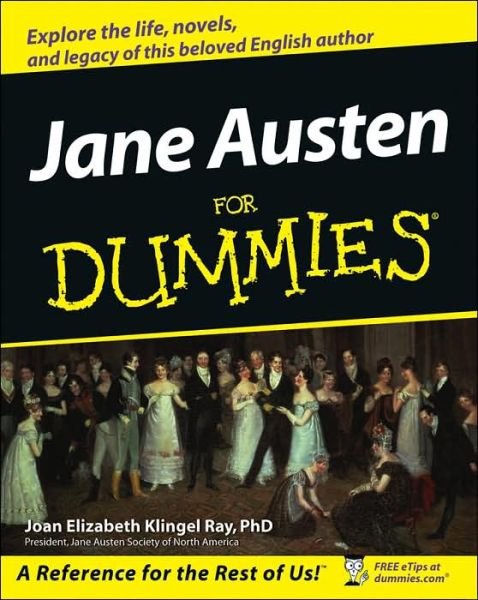 Jane Austen For Dummies - Joan Elizabeth Klingel Ray - Kirjat - John Wiley & Sons Inc - 9780470008294 - tiistai 1. elokuuta 2006