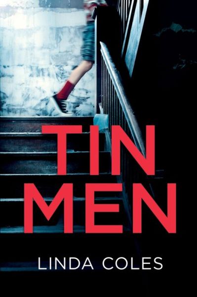 Cover for Linda Coles · Tin Men Will her father's sins destroy the family? (Paperback Book) (2019)