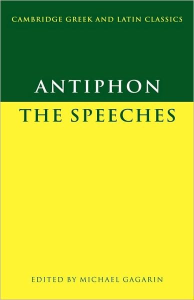 Cover for Antiphon · Antiphon: The Speeches - Cambridge Greek and Latin Classics (Hardcover bog) (1997)