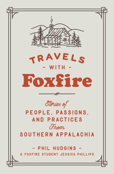 Cover for Foxfire Fund Inc · Travels with Foxfire (Buch) (2018)
