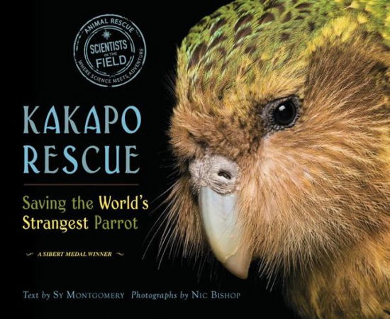 Cover for Sy Montgomery · Kakapo Rescue: Saving the World's Strangest Parrot - Scientists in the Field (Paperback Book) (2016)