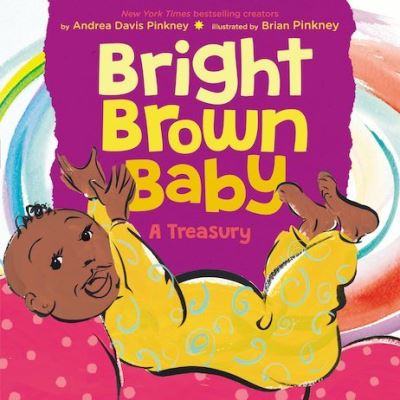 Cover for Andrea Davis Pinkney · Bright Brown Baby (Hardcover Book) (2021)