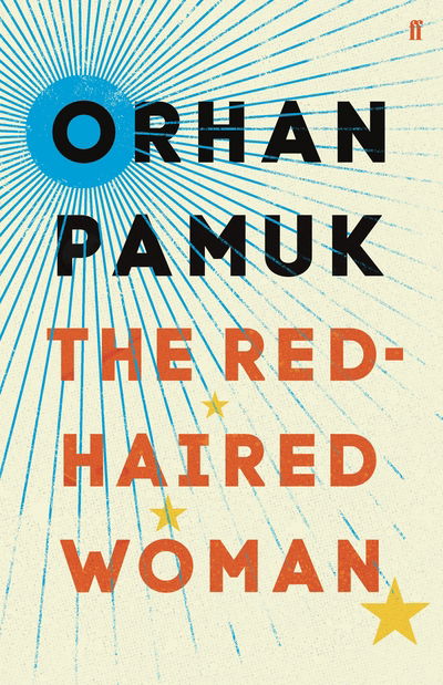 Cover for Orhan Pamuk · The Red-Haired Woman (Innbunden bok) [Main edition] (2017)