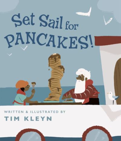 Cover for Tim Kleyn · Set Sail for Pancakes! (Inbunden Bok) (2022)