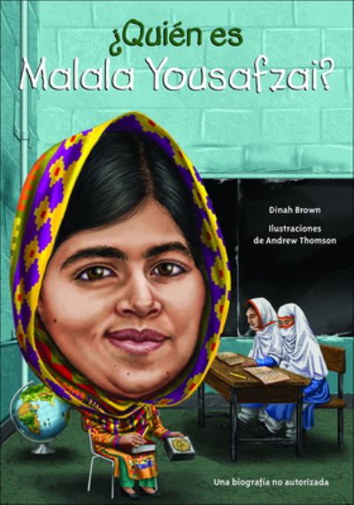 Quien Es Malala Yousafzai? - Dinah Brown - Books - Turtleback Books - 9780606380294 - 2016