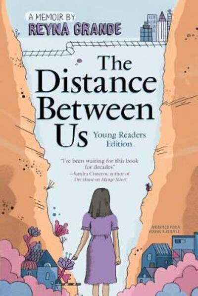 Cover for Reyna Grande · The Distance Between Us Young Readers Edition (Hardcover bog) (2017)
