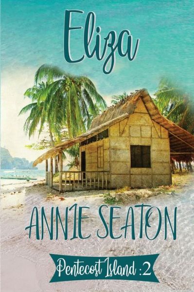 Cover for Annie Seaton · Eliza (Paperback Book) (2020)