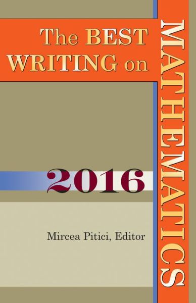 Cover for Mircea Pitici · The Best Writing on Mathematics 2016 - The Best Writing on Mathematics (Paperback Book) (2017)