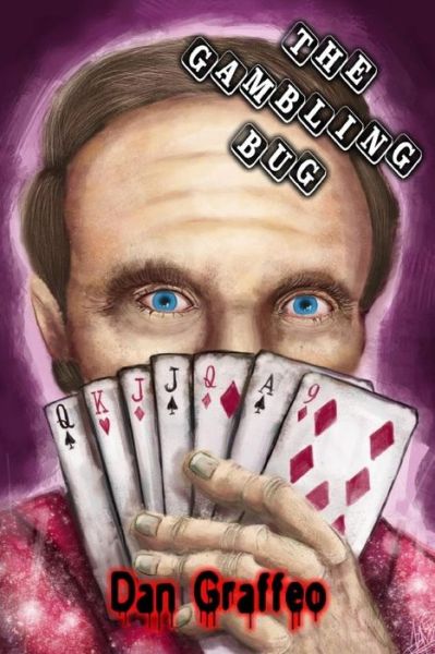 Cover for Dan Graffeo · The Gambling Bug (Paperback Book) (2015)