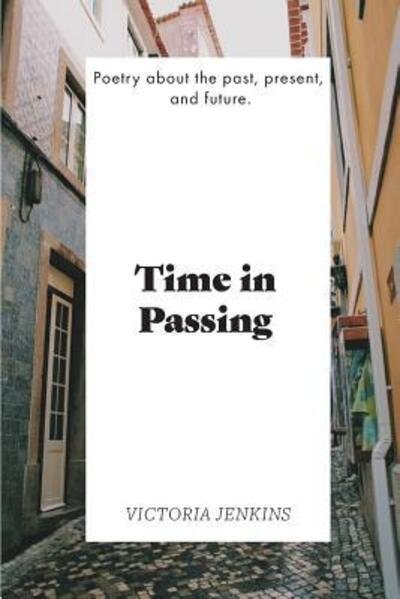 Cover for Victoria Jenkins · Time in Passing (Paperback Book) (2017)